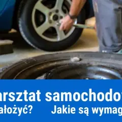 Jakie warunki ma spełniać warsztat samochodowy, aby uniknąć problemów?