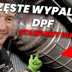 Co ile wypala się DPF i co oznacza zbyt częste wypalanie?