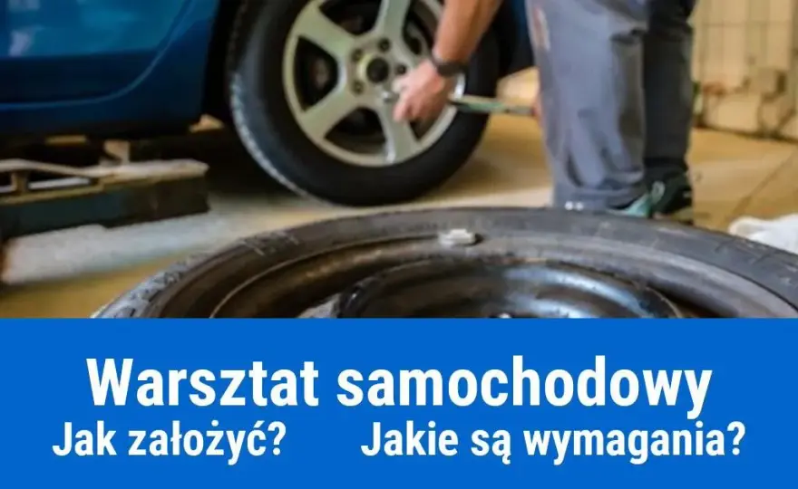 Jakie warunki ma spełniać warsztat samochodowy, aby uniknąć problemów?